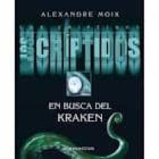 los criptidos 1: en busca del kraken-alexandre moix-9788492548484