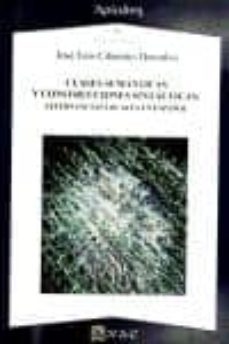 clases semanticas y construcciones sintacticas: alternancias loca les en español-jose luis cifuentes honrubia-9788492658084