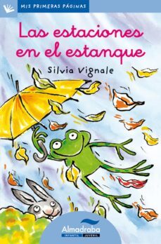 las estaciones en el estanqque (primeras paginas - lp: letra curs iva)-9788492702084