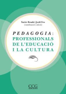 pedagogia , profesionals de l educacio i la cultura-9788492718184