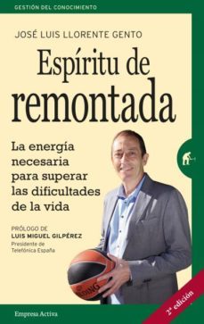 espíritu de remontada-jose luis llorente gento-9788492921584