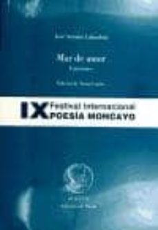 mar de amor - canciones: ix festival internacional poesia moncayo-9788492942084