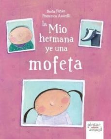 la mio hermana ye una mofeta-9788492964284
