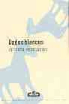 dados blancos-9788493367084