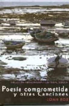poesia comprometida y otras canciones (coleccion parnasofobia, 3)-joan ros hernandez-9788493531584