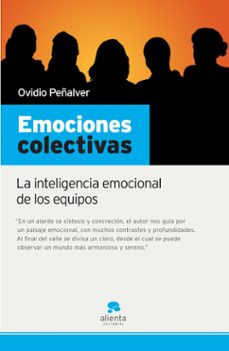 emociones colectivas: la inteligencia emocional de los equipos-ovidio peñalver-9788493582784