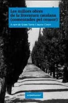 les millors obres de la literatura catalana-quim torra-j. clotet marti-9788493739584