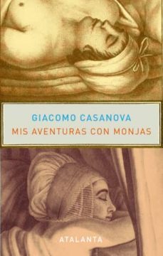 mis aventuras con monjas (biblioteca casanovista, 52)-giacomo casanova-9788493778484