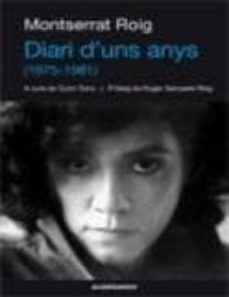diari d uns anys (1975-1981)-montserrat roig-9788493889784