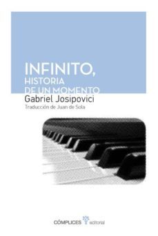 infinito: la historia de un momento-gabriel josipovici-9788494039584