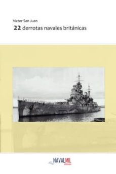 22 derrotas navales britanicas-9788494084584