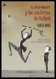 el joven moriarty y los misterios de oxford-sofia rhei-9788494163784