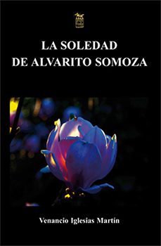 la soledad de alvarito somoza-9788494220784