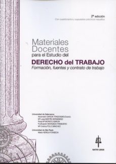 materiales docentes para el estudio del derecho del trabajo forma cion, fuentes y contrato de trabajo (2ª ed.)-ascension garcia trascasas-9788494242984
