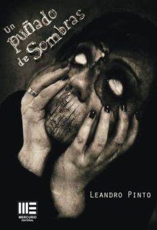 un puñado de sombras-leandro pinto-9788494474484