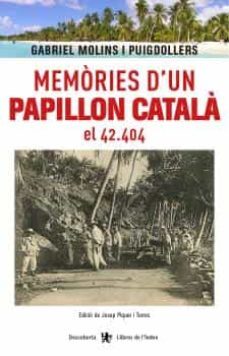 memories d'un papillon catala, el 42.404-gabriel molins i puigdollers-9788494491184