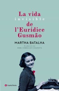 la vida invisible de l euridice gusmao-9788494492884