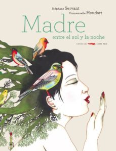 madre: entre el dia y la noche-9788494494284