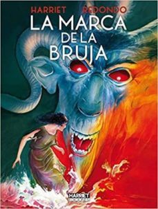 la marca de la bruja-gregorio harriet-daniel redondo-9788494651984