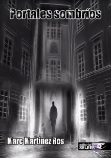portales sombríos-marc martinez ros-9788494723384