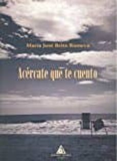 acercate que te cuento-maria jose brito-9788494725784