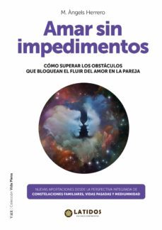 amar sin impedimentos-m. angels herrero-9788494751684