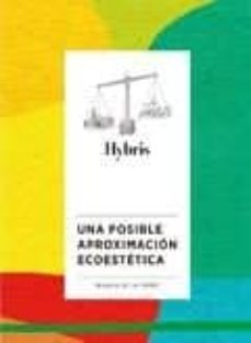 hybris: una posible aproximacion ecoestetica-blanca de la torre-9788494766084