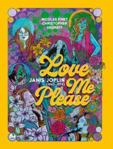 love me please janis joplin (1943-1970) (comic)-nicolas finet-9788494816284