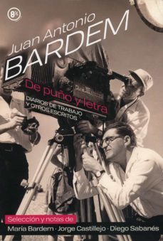 juan antonio bardem. de puño y letra-maria bardem-diego sabanes-jorge castillejo-9788494953484