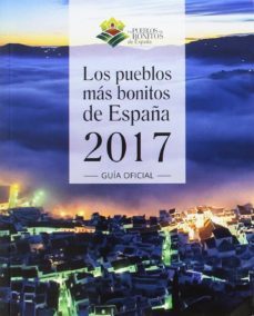 los pueblos mas bonitos de españa 2017-9788495242884