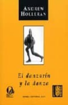 el danzarin y la danza-andrew holleran-9788495470584