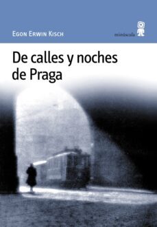 de calles y noches de praga-egon erwin kish-9788495587084