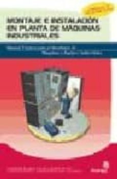 montaje e instalacion en planta de maquinas industriales-pablo comesaña costas-9788496153684