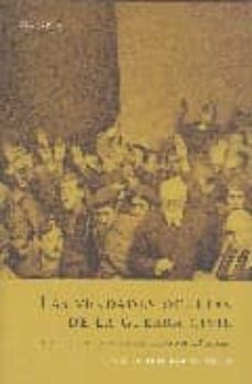 las verdades ocultas de la guerra civil: las conspiraciones que c ambiaron el rumbo de la republica-9788496326484