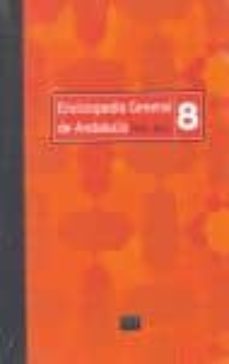 enciclopedia general de andalucia (vol. 8: fer-gas)-9788496337084