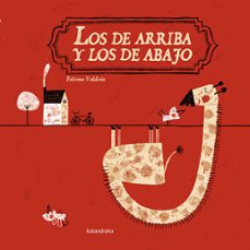 los de arriba y los de abajo-paloma valdivia-9788496388284