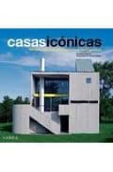 casas iconicas: 100 obras maestras de la arquitectura contemporan ea-dominic bradbury-9788496431584