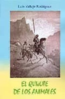el quijote de los animales-luis vallejo rodriguez-9788496439184