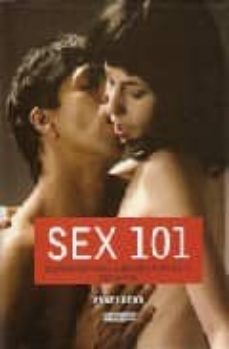 sex 101: 101 posiciones para agregarle placer a su vida sexual-randi foxx-9788496449084