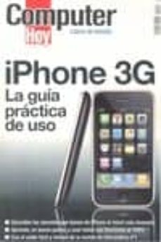 iphone 3g: la guia practica de uso-9788496512184
