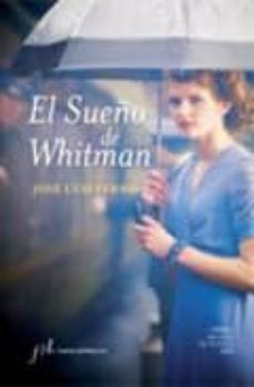 el sueño de whitman (premio malaga de novela)-9788496824584