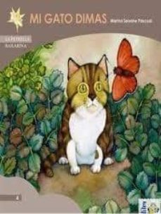mi gato dimas (coleccion la estrella bailarina)-9788496870284