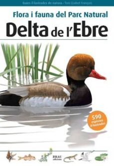 flora i fauna del parc natural delta de l ebre-toni llobet françois-9788496905184
