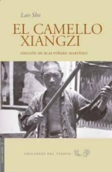el camello xiangzi-lao she-9788496964884