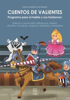 cuentos de valientes: programa para el habla y sus trastornos-9788497008884