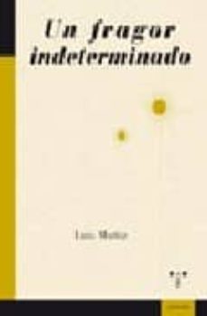 un fragor indeterminado-9788497043984
