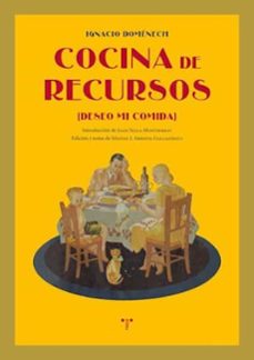 cocina de recursos: deseo mi comida-ignacio domenech puigcercos-9788497046084