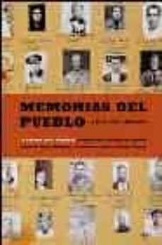 memorias del pueblo: la guerra civil española contada por testigo s de ambos bandos. anna pibernat, francesca salles, josep torra-amparo hurtado-9788497341684