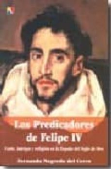 los predicadores de felipe iv-9788497390484