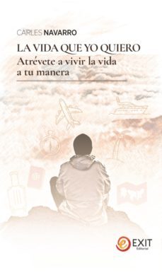 la vida que yo quiero-9788497443784